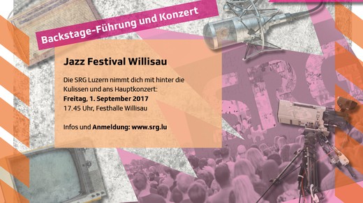 Bild von Jazz-Festival Willisau: Backstage-Führung und Konzert