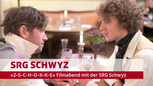Bild von «Z-S-C-H-O-K-K-E» Filmabend mit der SRG Schwyz
