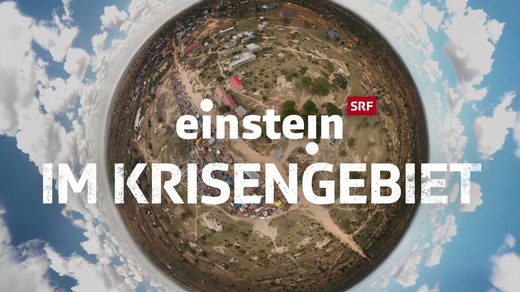 Bild von «Einstein» im Krisengebiet – Wir helfen, was bringt’s?