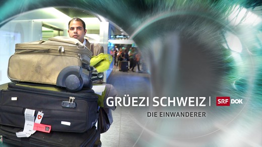 Bild von «DOK»-Serie: «Grüezi Schweiz – Die Einwanderer» geht in die zweite Runde