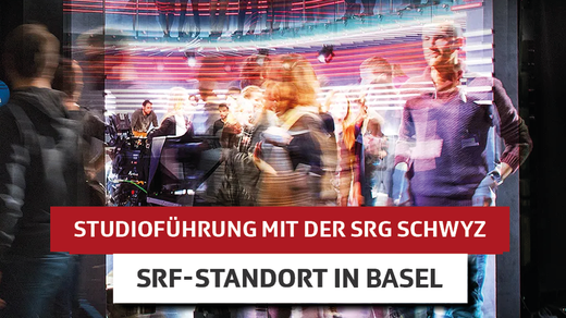 Bild von Mit der SRG Schwyz in den SRF Kultur-Standort im MOH Basel