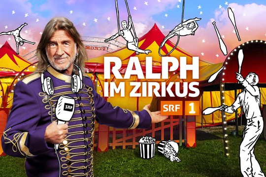 Bild von «Ralph im Zirkus»: Die Sommerserie mit Ralph Wicki auf Radio SRF 1